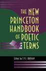 Image for The New Princeton Handbook of Poetic Terms