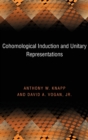 Image for Cohomological Induction and Unitary Representations (PMS-45), Volume 45