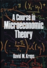Image for A Course in Microeconomic Theory