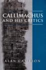 Image for Callimachus and His Critics