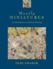 Image for Mostly Miniatures : An Introduction to Persian Painting