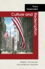 Image for Culture and redemption  : religion, the secular, and American literature
