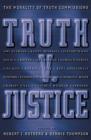 Image for Truth v. Justice : The Morality of Truth Commissions