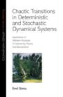 Image for Chaotic Transitions in Deterministic and Stochastic Dynamical Systems