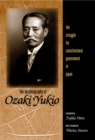 Image for The Autobiography of Ozaki Yukio : The Struggle for Constitutional Government in Japan