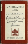 Image for Machiavelli and Guicciardini