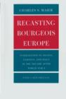 Image for Recasting Bourgeois Europe