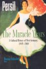Image for The Miracle Years : A Cultural History of West Germany, 1949-1968