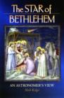 Image for The star of Bethlehem  : an astronomer&#39;s view