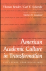Image for American Academic Culture in Transformation