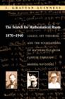 Image for The Search for Mathematical Roots, 1870-1940