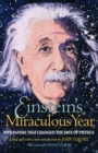 Image for Einstein&#39;s miraculous year  : five papers that changed the face of physics
