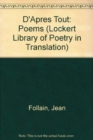 Image for D&#39;Apres Tout : Poems by Jean Follain