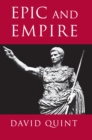 Image for Epic and Empire : Politics and Generic Form from Virgil to Milton