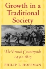 Image for Growth in a traditional society  : the French countryside, 1450-1815