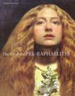 Image for The Art of the Pre-Raphaelites