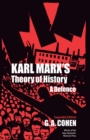 Image for Karl Marx&#39;s theory of history  : a defence