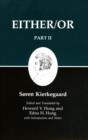 Image for Kierkegaard&#39;s Writings IV, Part II : Either/Or