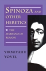 Image for Spinoza and Other Heretics, Volume 1