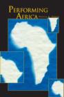 Image for Performing Africa