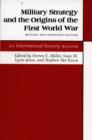 Image for Military Strategy and the Origins of the First World War : An International Security Reader - Revised and Expanded Edition