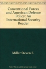 Image for Conventional Forces and American Defense Policy