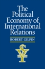 Image for The Political Economy of International Relations