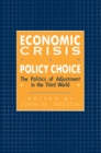 Image for Economic Crisis and Policy Choice