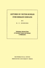 Image for Lectures on Vector Bundles over Riemann Surfaces. (MN-6), Volume 6