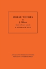 Image for Morse Theory. (AM-51), Volume 51