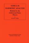 Image for Topics in Harmonic Analysis Related to the Littlewood-Paley Theory. (AM-63), Volume 63