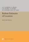 Image for Robust Estimates of Location : Survey and Advances