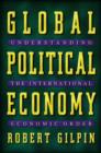 Image for Global Political Economy : Understanding the International Economic Order