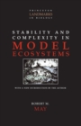 Image for Stability and Complexity in Model Ecosystems