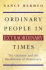 Image for Ordinary people in extraordinary times  : the citizenry in the breakdown of democracy