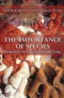 Image for The importance of species  : perspectives on expendability and triage