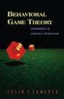 Image for Behavioral Game Theory