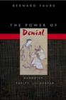 Image for The power of denial  : Buddhism, purity, and gender