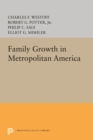 Image for Family Growth in Metropolitan America