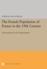 Image for The Female Population of France in the Nineteenth Century