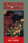 Image for Revolution from Abroad : The Soviet Conquest of Poland&#39;s Western Ukraine and Western Belorussia - Expanded Edition