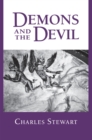 Image for Demons and the Devil : Moral Imagination in Modern Greek Culture