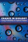 Image for Chance in biology  : using probability to explore nature
