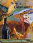 Image for The art of Bloomsbury  : Roger Fry, Vanessa Bell and Duncan Grant