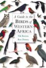 Image for A Guide to the Birds of Western Africa