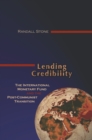 Image for Lending credibility  : the International Monetary Fund and the post-communist transition