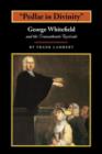 Image for Pedlar in Divinity  : George Whitefield and the Transatlantic Rivals 1737-1770