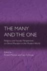 Image for The many and the one  : religious and secular perspectives on ethical pluralism in the modern world
