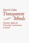 Image for Transparent minds  : narrative modes for presenting consciousness in fiction