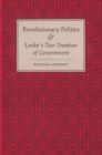 Image for Revolutionary Politics and Locke&#39;s Two Treatises of Government